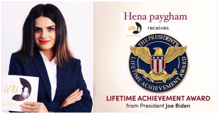 Ms Hena paygham is honoured with the US Presidential Lifetime Achievement Award