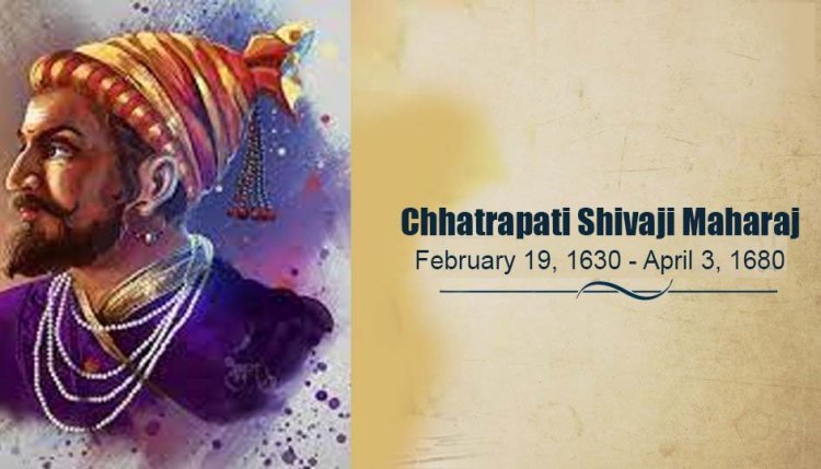 Chhatrapati Shivaji Maharaj : Brave warrior, popular ruler, and briliant strategist