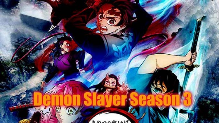 Review : Swordsmith village arc or Demon Slayer Season 3 launch date, cast and all you need to Know